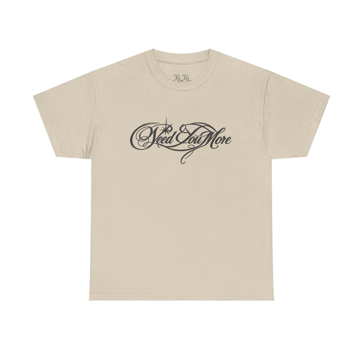 NEED U MORE LOGO TEE