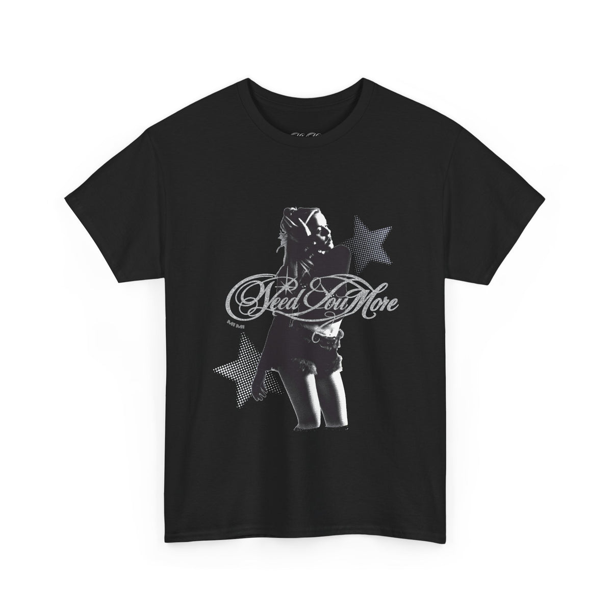 Need You More T-shirt Black